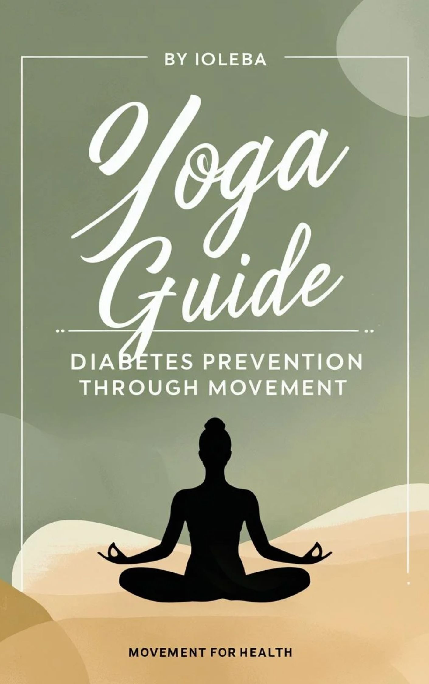 Yoga Guide — Diabetes Prevention Through Movement
